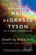 Kniha: Death by Black Hole (Neil deGrasse Tyson). W. W. Norton & Company, 2014 Kniha: Death by Black Hole (Neil deGrasse Tyson). W. W. Norton & Company, 2014