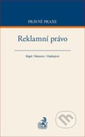Kniha: Reklamní právo (Filip Rigel, Ondřej Moravec a Dana Ondrejova). C. H. Beck, 2018 Kniha: Reklamní právo (Filip Rigel, Ondřej Moravec a Dana Ondrejova). C. H. Beck, 2018