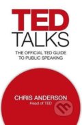 Kniha: TED Talks (Chris Anderson). Hodder and Stoughton, 2018 Kniha: TED Talks (Chris Anderson). Hodder and Stoughton, 2018