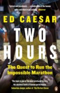 Two Hours - Ed Caesar, Penguin Books, 2016