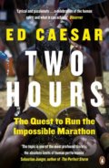 Kniha: Two Hours (Ed Caesar). Penguin Books, 2016 Kniha: Two Hours (Ed Caesar). Penguin Books, 2016