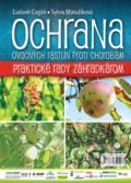 Kniha: Ochrana ovocných rastlín proti chorobám (Ľudovít Cagáň a Sylvia Matušíková), 2019 Kniha: Ochrana ovocných rastlín proti chorobám (Ľudovít Cagáň a Sylvia Matušíková), 2019