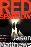 Kniha: Red Sparrow (Jason Matthews). Simon & Schuster, 2014 Kniha: Red Sparrow (Jason Matthews). Simon & Schuster, 2014