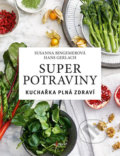 Kniha: Superpotraviny: Kuchařka plná zdraví (Hans Gerlach a Susanna Bingemer). Esence, 2018 Kniha: Superpotraviny: Kuchařka plná zdraví (Hans Gerlach a Susanna Bingemer). Esence, 2018