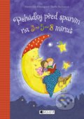 Kniha: Pohádky před spaním na 3, 5 a 8 minut (Maren von Klitzing). Nakladatelství Fragment, 2018 Kniha: Pohádky před spaním na 3, 5 a 8 minut (Maren von Klitzing). Nakladatelství Fragment, 2018