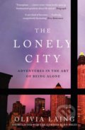 Kniha: The Lonely City (Olivia Laing). Canongate Books, 2017 Kniha: The Lonely City (Olivia Laing). Canongate Books, 2017