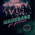 Hudební CD: Mandrage: Po půlnoci (Hudobné albumy). Hudobné albumy, 2018 Hudební CD: Mandrage: Po půlnoci (Hudobné albumy). Hudobné albumy, 2018