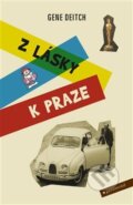 Kniha: Z lásky k Praze (Gene Deitch), 2018 Kniha: Z lásky k Praze (Gene Deitch), 2018