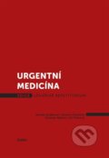 Kniha: Urgentní medicína (Jaromír Cheníček). Galén, 2017 Kniha: Urgentní medicína (Jaromír Cheníček). Galén, 2017
