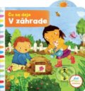Kniha: Čo sa deje: V záhrade (Christiane Engel). Svojtka&Co., 2018 Kniha: Čo sa deje: V záhrade (Christiane Engel). Svojtka&Co., 2018