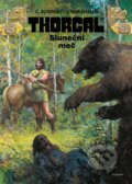 Kniha: Thorgal: Sluneční meč (Jean Van Hamme). Egmont ČR, 2018 Kniha: Thorgal: Sluneční meč (Jean Van Hamme). Egmont ČR, 2018