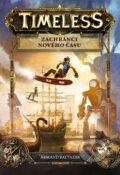Kniha: Timeless: Zachránci nového času (Armand Baltazar). Nakladatelství Fragment, 2018 Kniha: Timeless: Zachránci nového času (Armand Baltazar). Nakladatelství Fragment, 2018