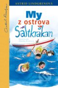 Kniha: My z ostrova Saltkrakan (Astrid Lindgren). Albatros CZ, 2018 Kniha: My z ostrova Saltkrakan (Astrid Lindgren). Albatros CZ, 2018