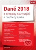 Kniha: Daně 2018 a předpisy související s přehledy změn (ANAG). ANAG, 2018 Kniha: Daně 2018 a předpisy související s přehledy změn (ANAG). ANAG, 2018