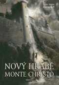 Nový hrabě Monte Christo - Jules Verne, Ondřej Neff, Zdeněk Burian (ilustrácie), Albatros CZ, 2018