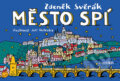 Kniha: Město spí (Jiří Votruba a Zdeněk Svěrák). Bambook, 2018 Kniha: Město spí (Jiří Votruba a Zdeněk Svěrák). Bambook, 2018