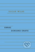 Kniha: Obraz Doriana Graye (Oscar Wilde). Odeon CZ, 2018 Kniha: Obraz Doriana Graye (Oscar Wilde). Odeon CZ, 2018