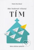 Kniha: Ako budovať víťazný tím (Matts-Ola Ishoel). Slovo života international, 2017 Kniha: Ako budovať víťazný tím (Matts-Ola Ishoel). Slovo života international, 2017