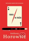 Kniha: Fronta na vraždu (Anthony Horowitz). Argo, 2025 Kniha: Fronta na vraždu (Anthony Horowitz). Argo, 2025