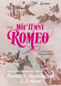E-kniha: Môj temný Romeo (L.J. Shen a Parker S. Huntington), 2025 E-kniha: Môj temný Romeo (L.J. Shen a Parker S. Huntington), 2025