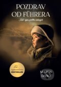 Kniha: Pozdrav od Führera (Martin Daňo). BESTSELLER, 2025 Kniha: Pozdrav od Führera (Martin Daňo). BESTSELLER, 2025