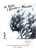 Kniha: At Night, I Become a Monster (Light Novel) (Yoru Sumino). Seven Seas, 2020 Kniha: At Night, I Become a Monster (Light Novel) (Yoru Sumino). Seven Seas, 2020