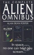 Kniha: The Complete Alien Omnibus (Alan Dean Foster). Little, Brown Book Group, 1993 Kniha: The Complete Alien Omnibus (Alan Dean Foster). Little, Brown Book Group, 1993