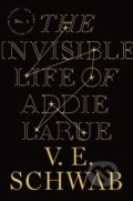 Kniha: The Invisible Life of Addie LaRue (V. E. Schwab), 2020 Kniha: The Invisible Life of Addie LaRue (V. E. Schwab), 2020