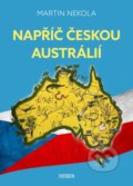 Kniha: Napříč českou Austrálií (Martin Nekola), 2025 Kniha: Napříč českou Austrálií (Martin Nekola), 2025