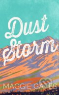 Kniha: Dust Storm (Maggie Gates). Hodder and Stoughton, 2025 Kniha: Dust Storm (Maggie Gates). Hodder and Stoughton, 2025