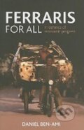 Kniha: Ferraris for All (Daniel Ben-Ami). Policy Press Kniha: Ferraris for All (Daniel Ben-Ami). Policy Press