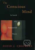 Kniha: The Conscious Mind (David J. Chalmers). Oxford University Press, 1998 Kniha: The Conscious Mind (David J. Chalmers). Oxford University Press, 1998