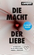 Kniha: Die Macht der Liebe (Barbara L. Fredrickson). Campus Verlag, 2014 Kniha: Die Macht der Liebe (Barbara L. Fredrickson). Campus Verlag, 2014