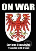 Kniha: On War (Carl Clausewitz von). BN Publishing, 2007 Kniha: On War (Carl Clausewitz von). BN Publishing, 2007