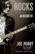 Kniha: Rocks (Joe Perry). Simon & Schuster, 2015 Kniha: Rocks (Joe Perry). Simon & Schuster, 2015