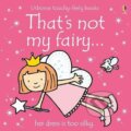 Kniha: That´s Not My Fairy (Fiona Watt). Usborne, 2004 Kniha: That´s Not My Fairy (Fiona Watt). Usborne, 2004