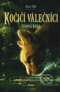 Kniha: Kočičí válečníci: Síla tří 2 (Erin Hunter). Albatros SK, 2025 Kniha: Kočičí válečníci: Síla tří 2 (Erin Hunter). Albatros SK, 2025