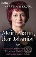 Kniha: Mein Mann, der Islamist (Kerstin Wenzelová). DVA Verlags, 2017 Kniha: Mein Mann, der Islamist (Kerstin Wenzelová). DVA Verlags, 2017