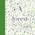 Kniha: A Forest (Marc Martin). Templar, 2015 Kniha: A Forest (Marc Martin). Templar, 2015