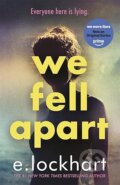 Kniha: We Fell Apart (E. Lockhart). Hot Key, 2025 Kniha: We Fell Apart (E. Lockhart). Hot Key, 2025