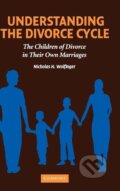 Kniha: Understanding the Divorce Cycle (Nicholas H. Wolfinger). Cambridge University Press, 2015 Kniha: Understanding the Divorce Cycle (Nicholas H. Wolfinger). Cambridge University Press, 2015