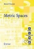 Kniha: Metric Spaces (Mícheál O'Searcoid). Springer London, 2006 Kniha: Metric Spaces (Mícheál O'Searcoid). Springer London, 2006