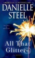 Kniha: All That Glitters (Danielle Steel). Random US, 2021 Kniha: All That Glitters (Danielle Steel). Random US, 2021