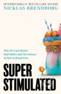 Kniha: Super Stimulated (Nicklas Brendborg). Hodder and Stoughton, 2025 Kniha: Super Stimulated (Nicklas Brendborg). Hodder and Stoughton, 2025