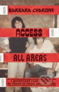 Kniha: Access All Areas (Barbara Charone). Slovart, 2022 Kniha: Access All Areas (Barbara Charone). Slovart, 2022