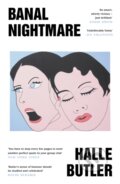 Kniha: Banal Nightmare (Halle Butler). W&N, 2025 Kniha: Banal Nightmare (Halle Butler). W&N, 2025