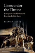 Kniha: Lions under the Throne (Stephen Sedley). Cambridge University Press, 2016 Kniha: Lions under the Throne (Stephen Sedley). Cambridge University Press, 2016