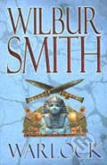 Kniha: Warlock (Wilbur Smith). Pan Macmillan, 2007 Kniha: Warlock (Wilbur Smith). Pan Macmillan, 2007