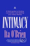 Kniha: Intimacy (Ita O'Brien). Ebury Publishing, 2025 Kniha: Intimacy (Ita O'Brien). Ebury Publishing, 2025