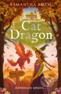 Kniha: Cat Dragon (Samantha Birch). HarperCollins Publishers, 2025 Kniha: Cat Dragon (Samantha Birch). HarperCollins Publishers, 2025